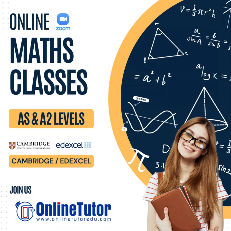 MATHEMATICS - Cambridge / Edexcel - AS & A Levels