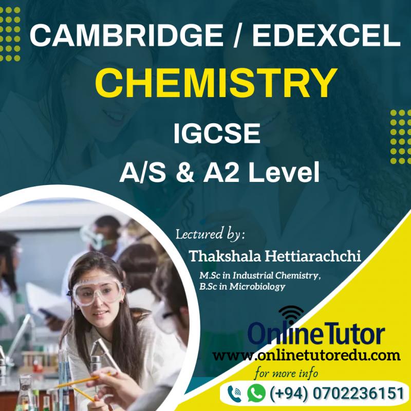 Chemistry - Cambridge/Edexcel - O Level & A Level