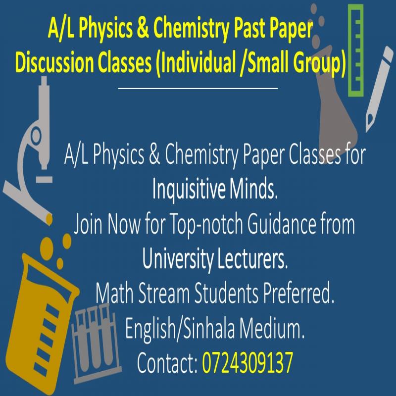 A/L Physics & Chemistry Past Paper Discussion Classes (Individual/ Sma
