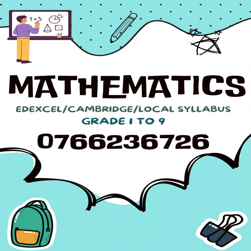Mathematics Classes From Grade 1 To 9. Edexcel/Cambridge/Local Syllabu