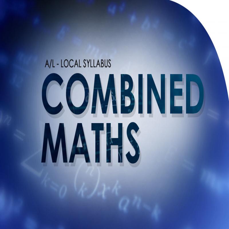Combined Mathematics (Sinhala / Eglish) Medium