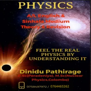 A/L Physics (English & Sinhala Medium) & Edexcel As & AL